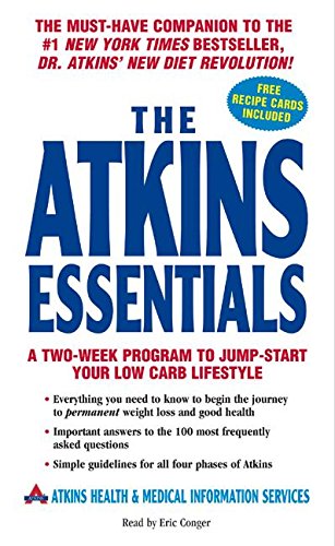 Beispielbild fr The Atkins Essentials: A Two-Week Program to Jump-start Your Low Carb Lifestyle zum Verkauf von The Yard Sale Store