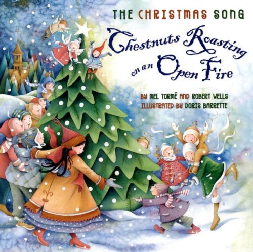 Imagen de archivo de The Christmas Song: Chestnuts Roasting on an Open Fire a la venta por ThriftBooks-Dallas