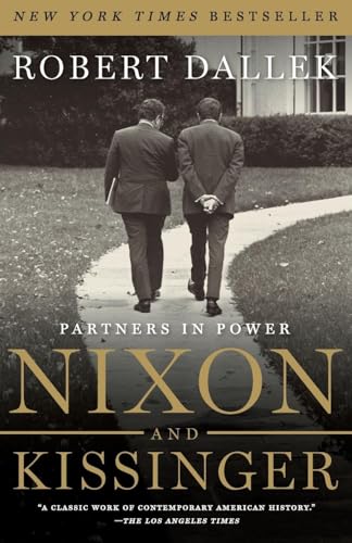 Nixon and Kissinger: Partners in Power (9780060722319) by Dallek, Robert