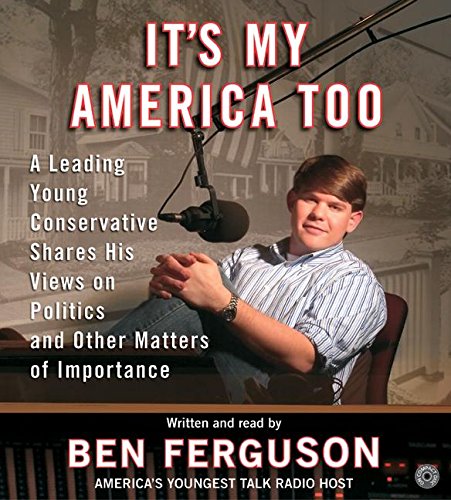 Stock image for It's My America Too CD: A Leading Young Conservative Shares His Views on Politics and Other Matters of Importance for sale by Booketeria Inc.