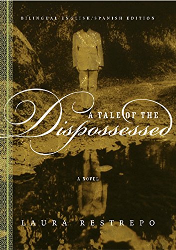 Imagen de archivo de A Tale of the Dispossessed/la Multitud Errante : A Novel a la venta por Better World Books