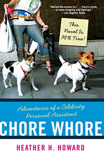 Stock image for Chore Whore: Adventures of a Celebrity Personal Assistant for sale by Goldstone Books