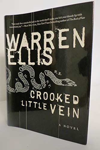 Stock image for Crooked Little Vein: A Novel for sale by Gulf Coast Books