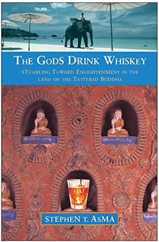9780060723958: The Gods Drink Whiskey: Stumbling Toward Enlightenment In The Land Of The Tattered Buddha