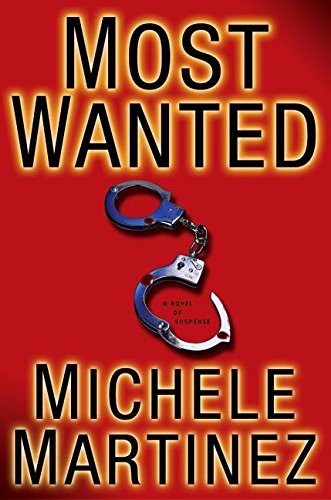 Stock image for Most Wanted: A Novel of Suspense for sale by SecondSale