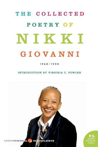 Stock image for The Collected Poetry of Nikki Giovanni: 1968-1998 (Harper Perennial Modern Classics) for sale by Chiron Media