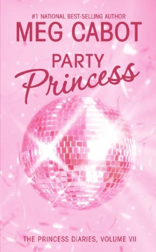 Stock image for Princess Diaries, Volume VII: Party Princess, The for sale by Once Upon A Time Books