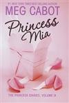 9780060724610: Princess Mia (The Princess Diaries, Vol. 9)