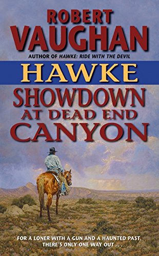 Beispielbild fr Hawke: Showdown at Dead End Canyon zum Verkauf von SecondSale