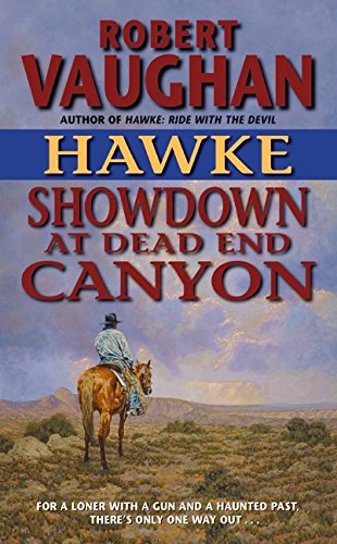 9780060725846: Showdown at Dead End Canyon (Hawke (HarperTorch Paperback))