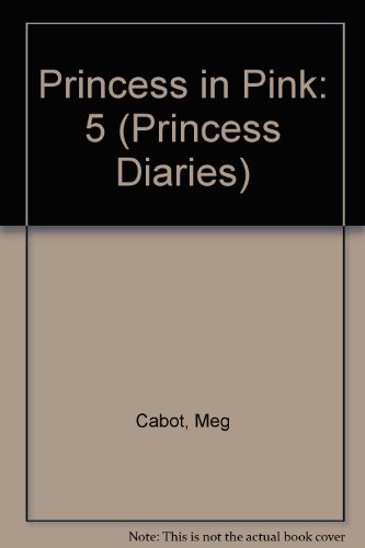 9780060726010: Princess in Pink: 5 (Princess Diaries)