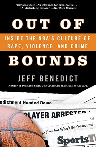 Imagen de archivo de Out of Bounds: Inside the NBA's Culture of Rape, Violence, and Crime a la venta por HPB Inc.