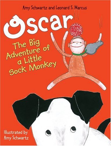 9780060726225: Oscar: The Big Adventure of a Little Sock Monkey