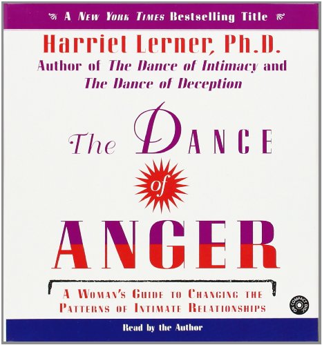Stock image for The Dance of Anger CD: A Woman's Guide to Changing the Pattern of Intimate Relationships for sale by SecondSale