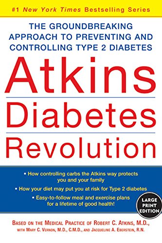Stock image for Atkins Diabetes Revolution : The Groundbreaking Approach to Preventing and Controlling Type 2 Diabetes for sale by Better World Books