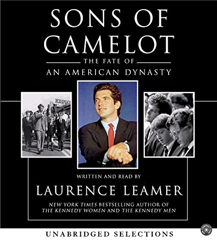 Stock image for Sons of Camelot CD: The Fate of an American Dynasty for sale by HPB-Diamond