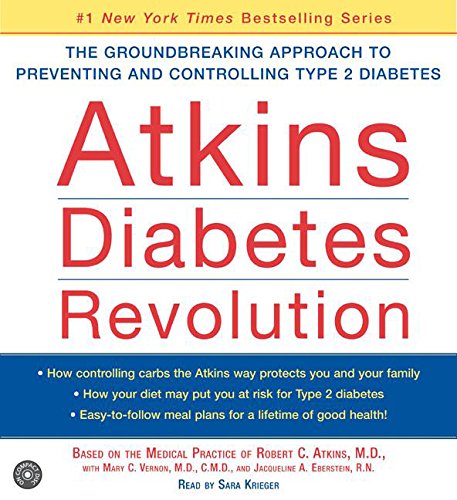 Stock image for Atkins Diabetes Revolution CD: The Groundbreaking Approach to Preventing and Controlling Diabetes for sale by HPB-Diamond
