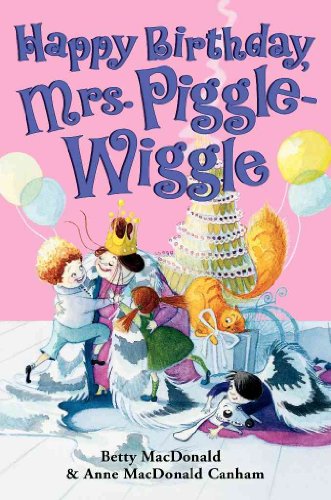 Beispielbild fr Happy Birthday, Mrs. Piggle-Wiggle zum Verkauf von Ergodebooks