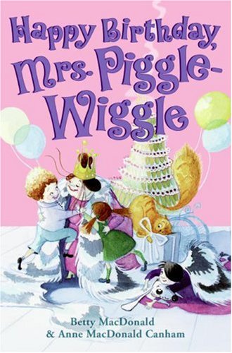 Beispielbild fr Happy Birthday, Mrs. Piggle-Wiggle zum Verkauf von Jenson Books Inc