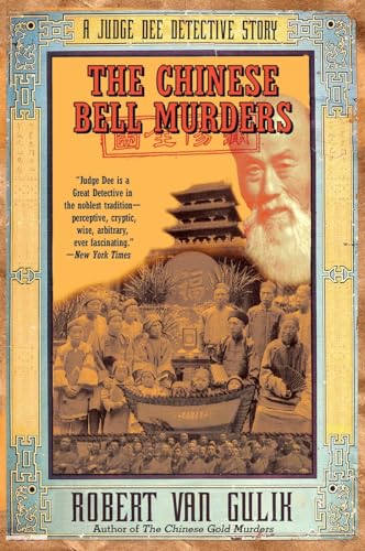 Beispielbild fr The Chinese Bell Murders: A Judge Dee Detective Story zum Verkauf von BooksRun