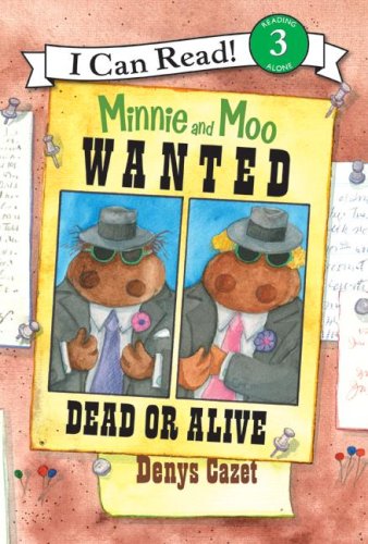 9780060730109: Minnie and Moo: Wanted Dead or Alive (I Can Read!)