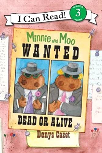 9780060730123: Minnie and Moo: Wanted Dead or Alive (I Can Read, Level 3)