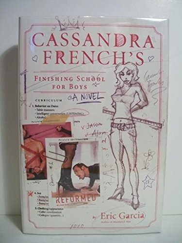 Beispielbild fr Cassandra French's Finishing School for Boys : A Novel zum Verkauf von Better World Books