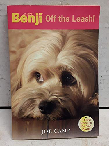 Imagen de archivo de Benji: Off the Leash! (Benji Returns) a la venta por Your Online Bookstore