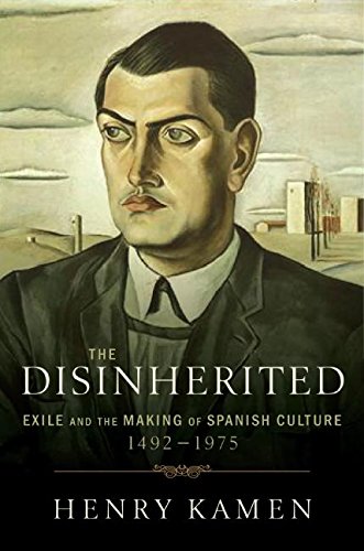 9780060730864: The Disinherited: Exile and the Making of Spanish Culture, 1492-1975