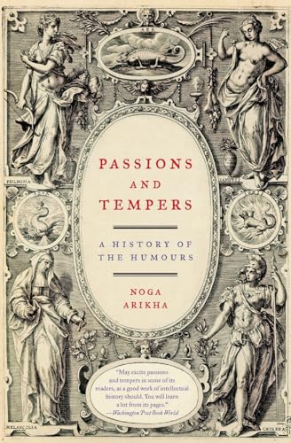 Imagen de archivo de Passions and Tempers: A History of the Humours a la venta por HPB-Red