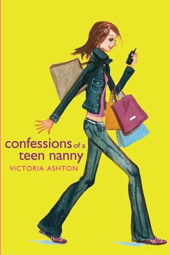 Stock image for Confessions of a Teen Nanny for sale by ThriftBooks-Atlanta