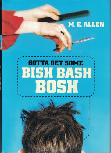 Stock image for Gotta Get Some Bish Bash Bosh for sale by Wonder Book