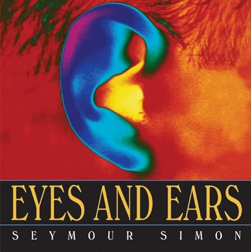 9780060733025: Eyes and Ears
