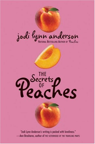 Imagen de archivo de The Secrets of Peaches a la venta por Better World Books