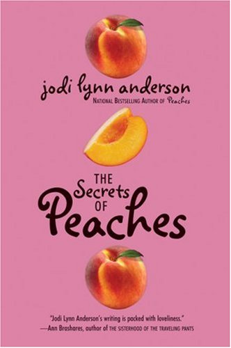 Stock image for The Secrets of Peaches for sale by Better World Books