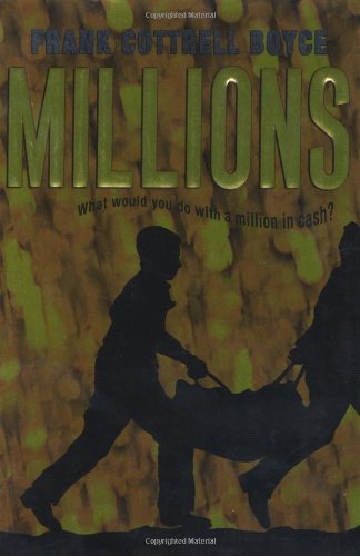 Stock image for Millions (BCCB Blue Ribbon Fiction Books (Awards)) for sale by SecondSale