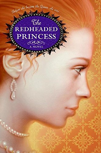 Beispielbild fr The Redheaded Princess : A Novel zum Verkauf von Better World Books