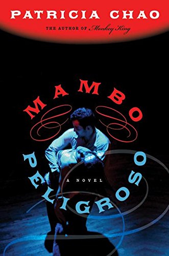 Beispielbild fr Mambo Peligroso : A Novel zum Verkauf von Better World Books