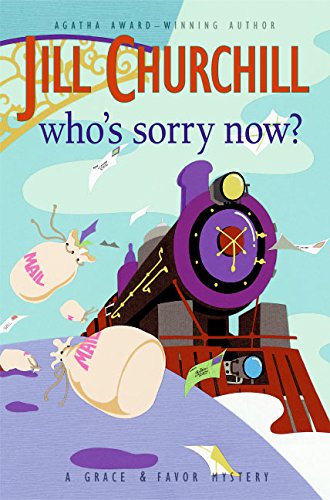 Beispielbild fr Who's Sorry Now? (Grace & Favor Mysteries, No. 6) zum Verkauf von Wonder Book