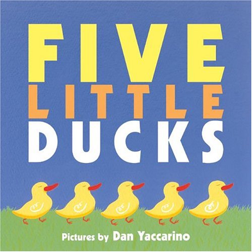 Beispielbild fr Five Little Ducks zum Verkauf von Wonder Book