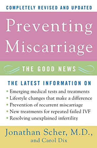 9780060734817: Preventing Miscarriage: The Good News: The Good News (Revised)