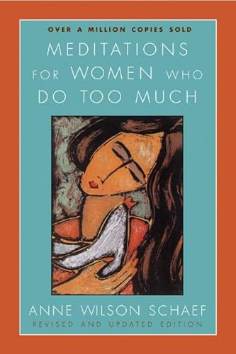 Beispielbild fr Meditations for Women Who Do Too Much - Revised edition zum Verkauf von Wonder Book