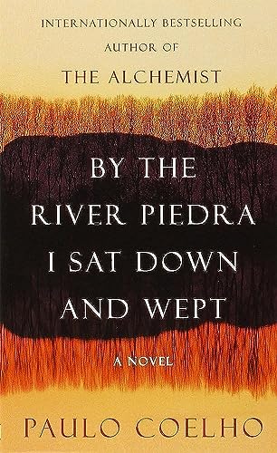 Imagen de archivo de By the River Piedra I Sat Down and Wept a la venta por Blackwell's