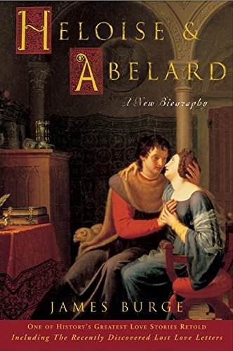 9780060736637: Heloise & Abelard: A New Biography