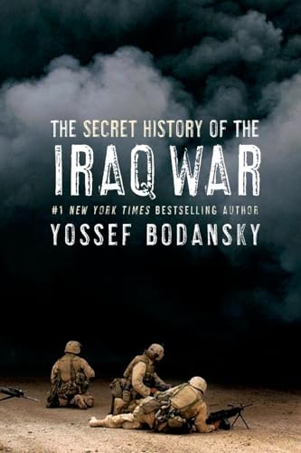 Imagen de archivo de Secret History of the Iraq War a la venta por Better World Books