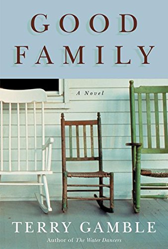 9780060737948: Good Family: A Novel