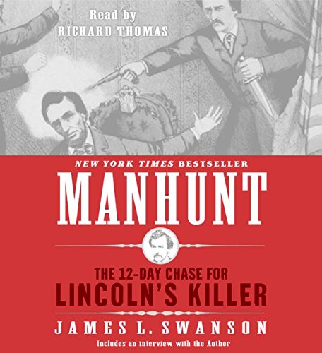Beispielbild fr Manhunt CD: The 12-Day Chase for Lincoln's Killer zum Verkauf von Wonder Book