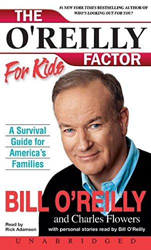9780060738433: The O'Reilly Factor for Kids: A Survival Guide for America's Families