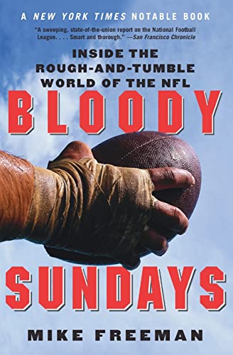 Stock image for Bloody Sundays: Inside the Rough-and-Tumble World of the NFL for sale by Wonder Book