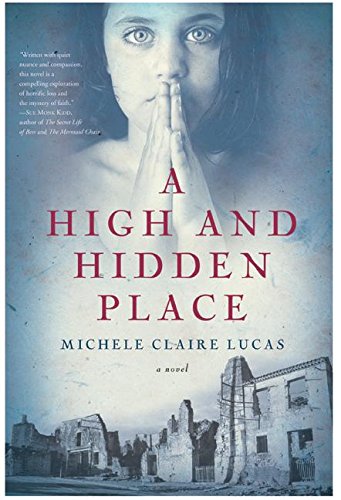 Stock image for A High and Hidden Place : A Novel for sale by Better World Books: West